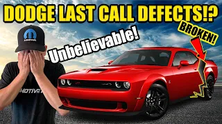 DODGE LAST CALL MANUFACTURER DEFECTS! DODGE FIX THIS!