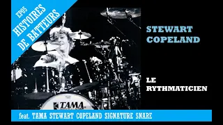 HISTOIRES DE BATTEURS - EP05 - Stewart Copeland, le Rythmaticien