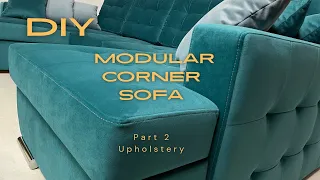 Modular SOFA, how to make, upholstery/Модульний ДИВАН СВОЇМИ РУКАМИ@meblilesanz