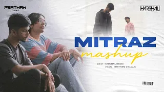 Mitraz Mashup | Harshal Music | Akhiyaan X Beshumar X Zaroorat X Mehboob X Filhal | Mitraz New Song