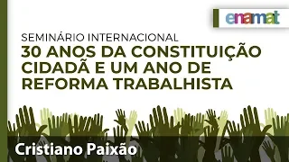 Seminário 30 anos da Constituição | Cristiano Paixão