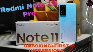 Redmi Note 11 Pro: Unboxing and First Impressions