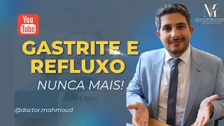 Gastrite e Refluxo: Nunca mais essas 5 dicas!