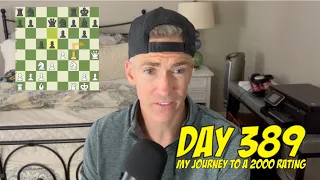 Day 389: Playing chess every day until I reach a 2000 rating