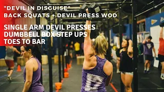 "Devil in Disguise" | Back Squat Strength Work + Devil Press WOD