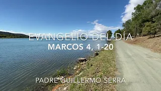 ✴️ EVANGELIO de HOY 24 de ENERO 📌 PADRE GUILLERMO SERRA   MARCOS 4, 1-20