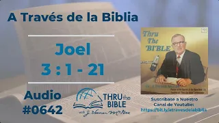 Joel 3 : 1 - 21 #642 J Vernon McGee  #joel