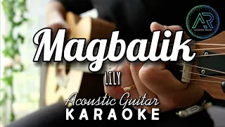 Magbalik 2.0 by LILY (Lyrics) | Acoustic Guitar Karaoke