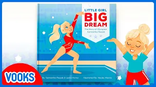 Kids Book Read Aloud: Little Girl Big Dream! | Vooks Narrated Storybooks