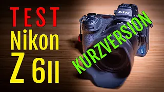 Nikon Z6II Test – KURZVERSION Review [Deutsch]