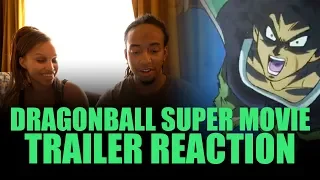 Broly Fanboys Unite! Dragonball Super Movie Broly Trailer Reaction