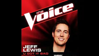 Jeff Lewid | U Got It Bad | Studio Version | The Voice 4