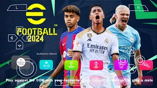 eFOOTBALL PES 2024 PPSSPP CAMERA PS5 ANDROID OFFLINE REAL FACES, KITS & FULL TRANSFERS BEST GRAPHICS