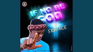 If No Be God