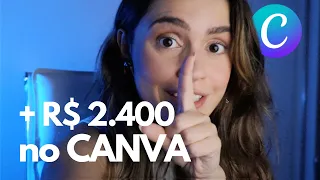 Como ganhar DINHEIRO com o CANVA | Aprenda a fazer templates e ganhe dinheiro sem sair de casa