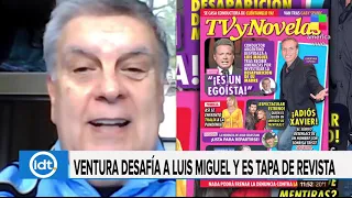 Ventura desafía a Luis Miguel y es tapa de revista en México