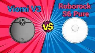 VIOMI V3 vs ROBOROCK S6 PURE: КАКОЙ РОБОТ-ПЫЛЕСОС ЛУЧШЕ?!