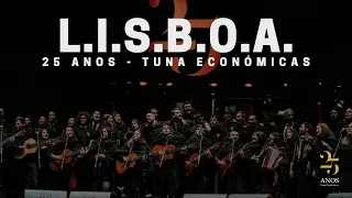 Tuna Económicas: 25 Anos | L.I.S.B.O.A.