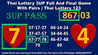 Thai Lottery 3UP Full And Final Game With Pairs | Thai Lottery 123 1-4-2022