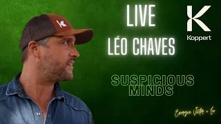 Live Léo Chaves - Suspicious Minds