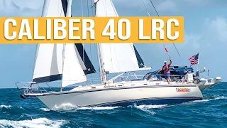 Is this World Cruiser Right for Us? Caliber 40 LRC | S05E04