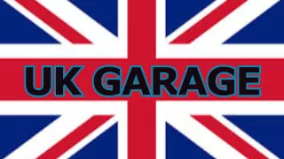 UK Garage Compilation