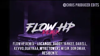 Flow HP Remix - Arcangel,Yankee, Darell, Kevvo, Guaynaa, Myke Towers Wisin, Don Omar Residente