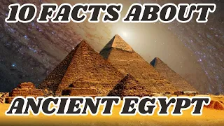 Surprising Facts About Ancient Egypt