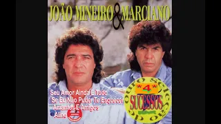 João Mineiro & Marciano - 4 Sucessos (Seleção de Ouro)