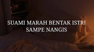 Marahin istri sampe nangis berujung peluk - ASMR Husband indondonesia