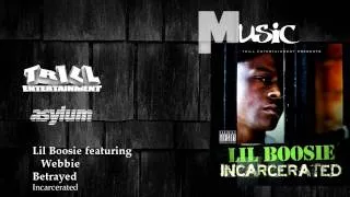 Lil Boosie featuring Webbie - betrayed