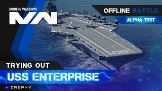 Trying out USS Enterprise (CVN-80) | Gameplay | Modern Warships