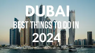 Discovering the Best Cities from around the World: Visit Dubai in 2024!