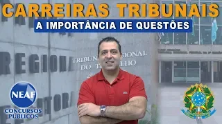 Carreiras Tribunais A Importância de Questões