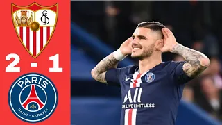 Sevilla vs PSG | 2-1 | Extended Highlights and All Goals HD 2021