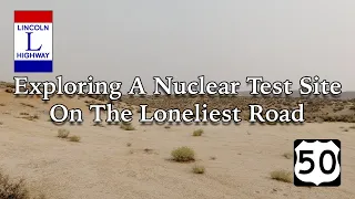 Visiting the Project Shoal Nuclear Test Site Monument