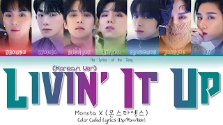 MONSTA X (몬스타엑스) - LIVIN' IT UP (Korean Ver) (Color Coded Lyrics Esp/Rom/Han/가사)