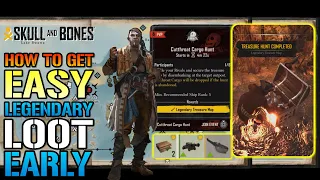 Skull & Bones: EASY Legendary Loot! BEST Way To Get Legendary Loot Early! (Cutthroat Cargo Hunt)