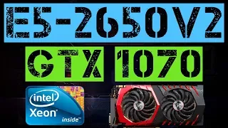 XEON E5-2650 v2 + GTX 1070