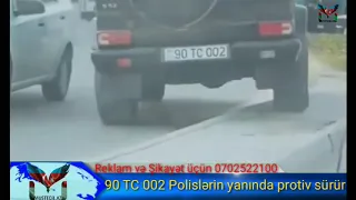 90 TC 002 Polislərin yanında protiv sürür Müstəqil.az