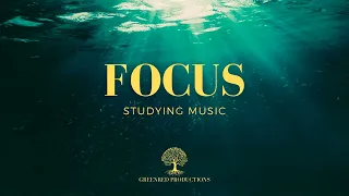 Focus Music | Relaxing Piano Music for Studying and Concentration, Study Music