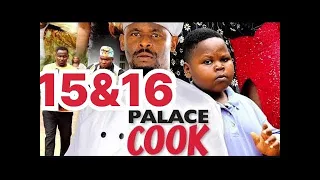 PALACE COOK (HIS DOOM) Season 15&16 Zubby Micheal 2022 Latest Nigerian Movie