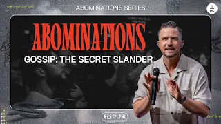ABOMINATIONS | Gossip: The Secret Slander | Pastor Landon Schott | FULL SERMON