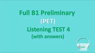 B1 Preliminary (PET) Listening Test 4 with answers (new format)