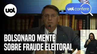 Bolsonaro recicla boatos já desmentidos para alegar fraude eleitoral l UOL Confere