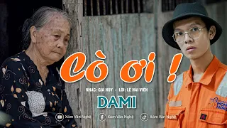 CÒ ƠI - GIA HUY | DAMI COVER