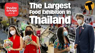 The Largest Food Exhibition in Thailand | Thaifex - Anuga 2022