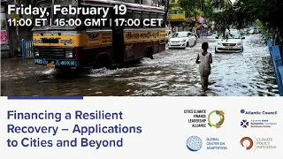 Financing a Resilient Recovery – Applications to Cities and Beyond