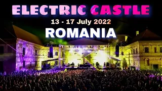 July 13-17 2022, Banffy Castle,Cluj, Romania-Electric Castle #kingcastle