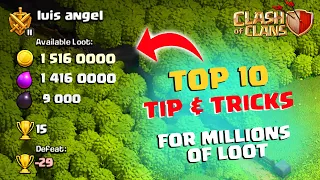 Top 10 Tips & Tricks To Get So Much Loot In Clash Of Clans - COC